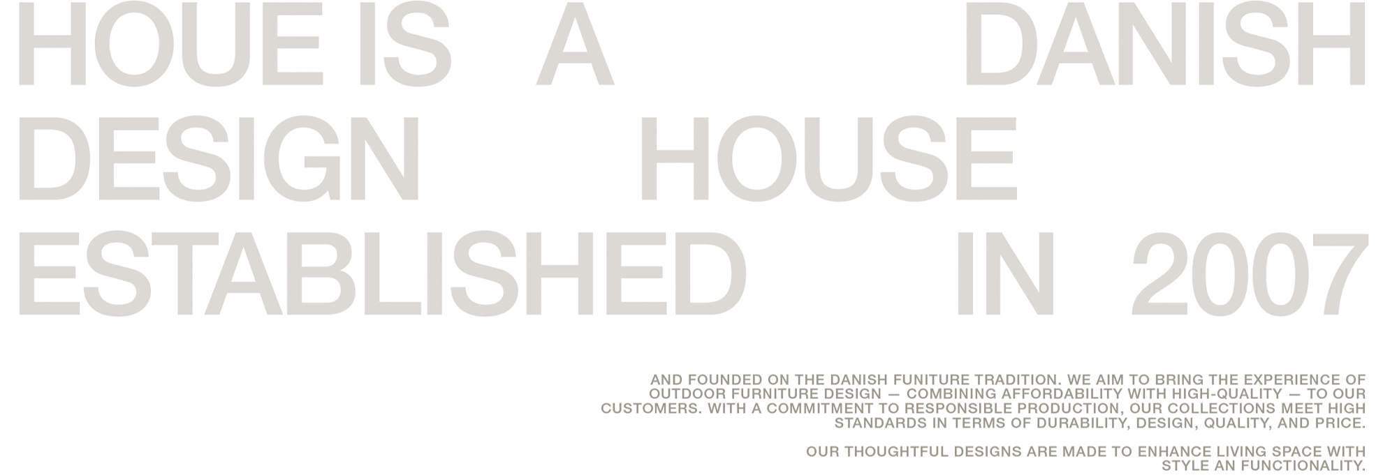 Houe is a Danish Design House